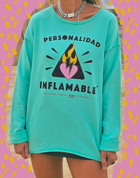 SUDADERA "INFLAMABLE" VERDE AGUA